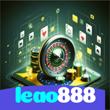 leao888：O melhor cassino online com roleta, poker e apostas no futebol!