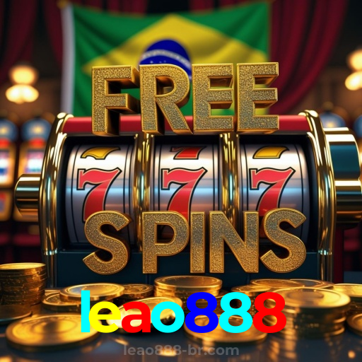 leao888:Jogue agora e vença no melhor cassino online!